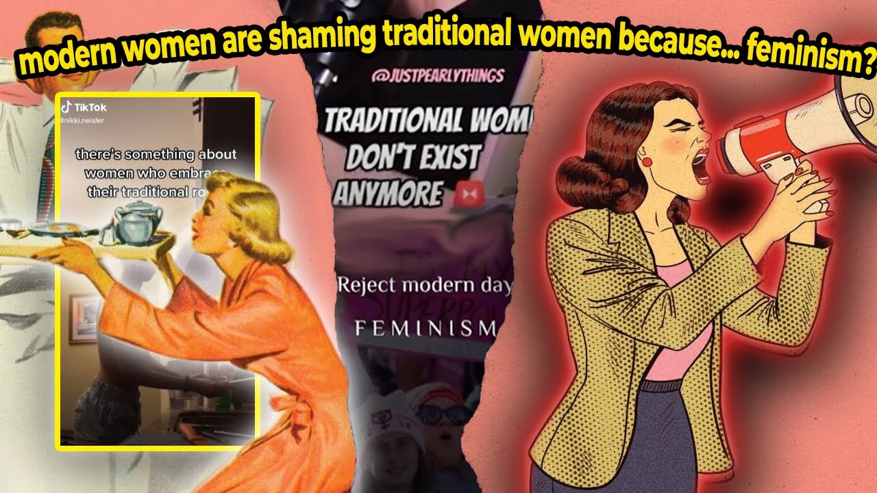 Feminists vs. Traditional Women: The War on Femininity