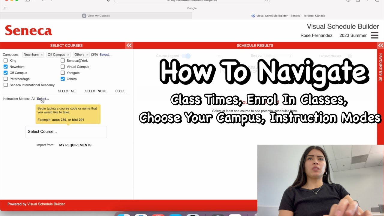 How To Navigate Seneca College Visual Schedule Builder/ Enrol In Classes, Class Times, Which Campus