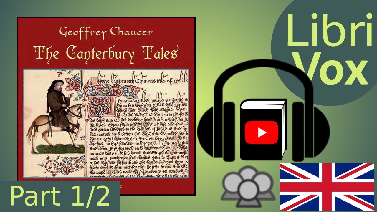 The Canterbury Tales by Geoffrey CHAUCER read by Various Part 1/2 | Full Audio Book