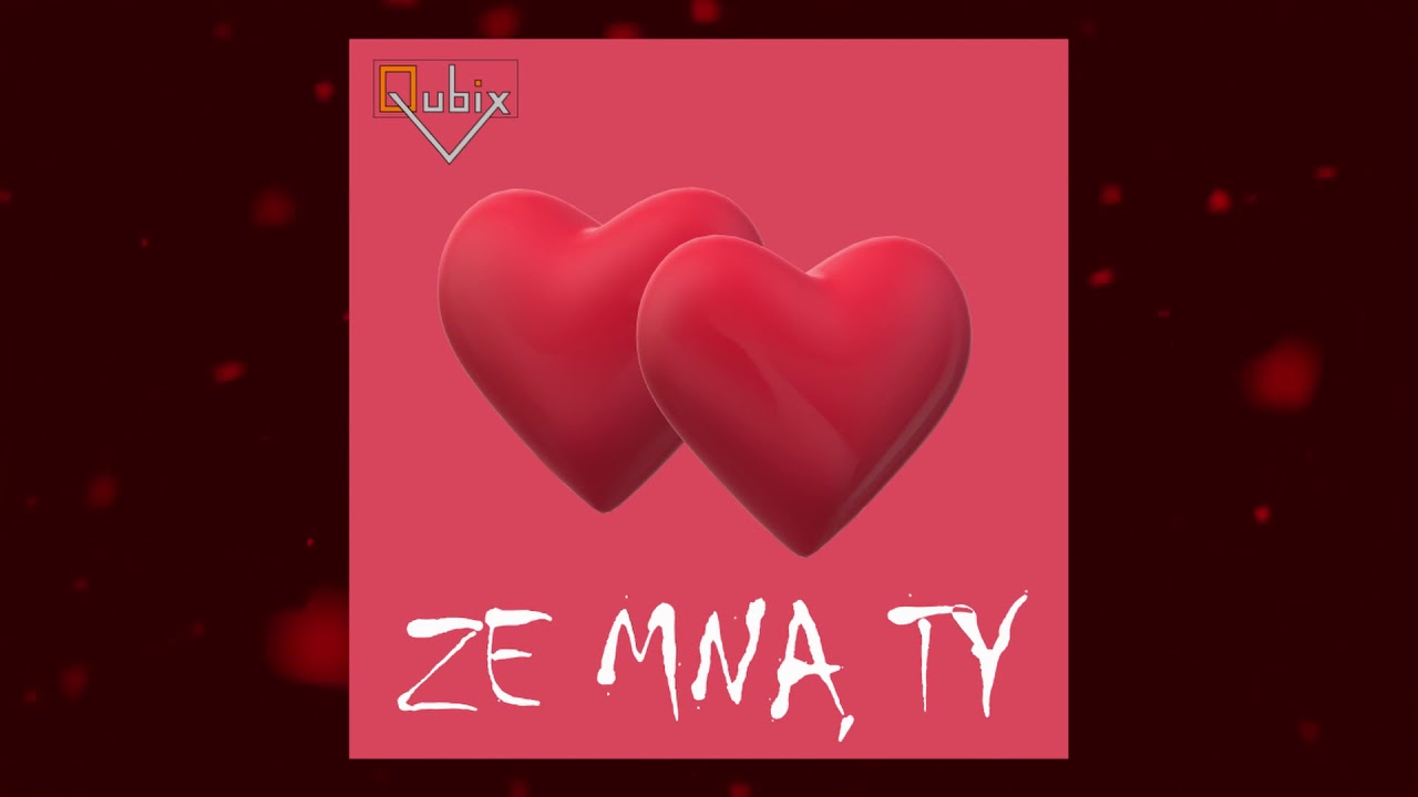 Qubix - Ze mną Ty (Official Audio 2021)