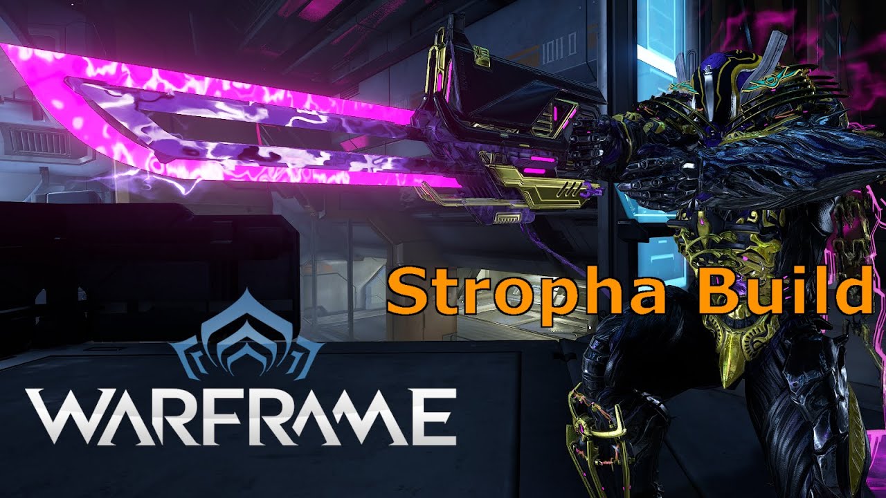[U28.0] Warframe Stropha Full Guide [4 Forma] | HansLuft778