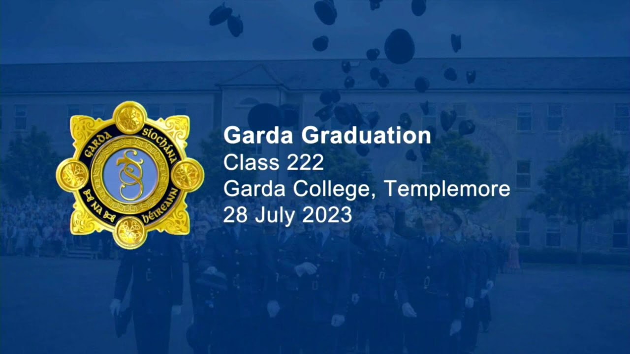 An Garda Síochána Graduation Class 222 - 28/7/23