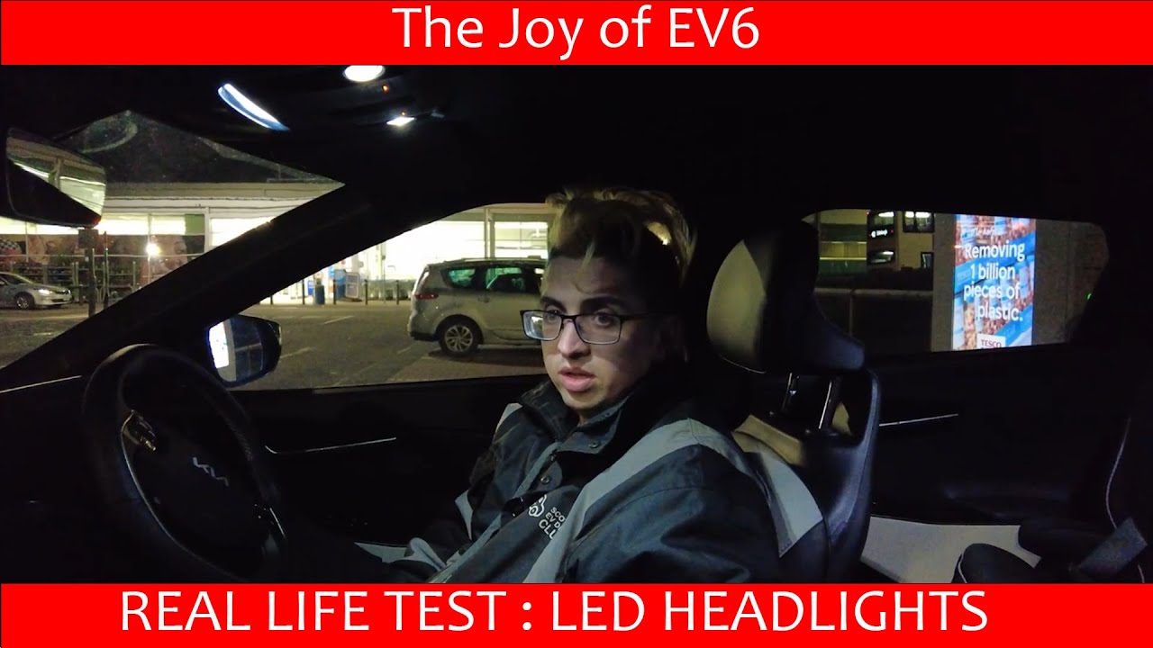 The Joy of EV6 - Kia EV6 Real Life Test : LED Headlights