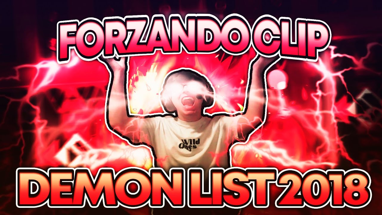 CLIP FORZADO? 💀 | Demonlist 2018 (Ep.2)