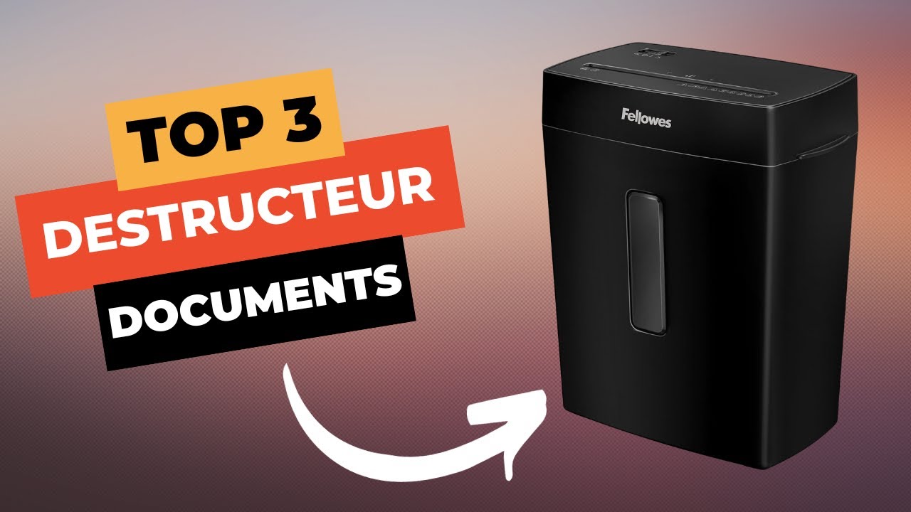 TOP 3 : Meilleur Destructeur de Documents 2024 🔥