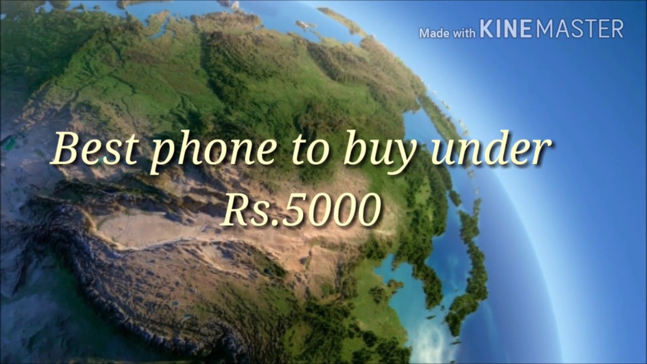 Best smartphone to buy under rs.5000 - Right choice