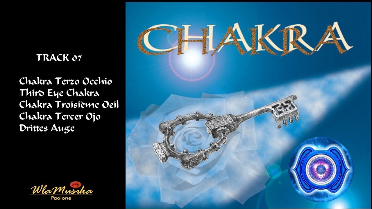 CHAKRA - track 07 : Chakra del terzo occhio