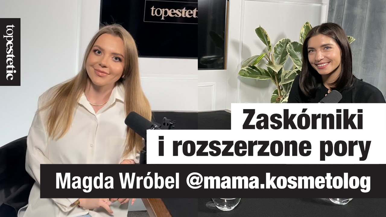 Zask&oacute;rniki i rozszerzone pory. | Topestetic x Magda Wr&oacute;bel (@mama.kosmetolog)