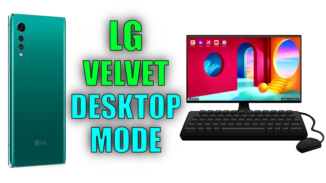 LG Velvet Desktop Mode: Better Multi-Tasking!