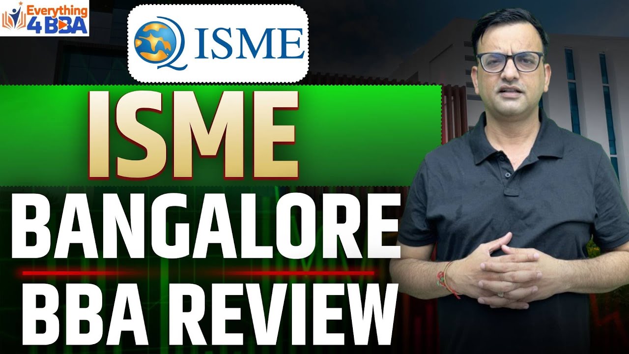 ISME Bangalore BBA Honest Review 🔥 Is It Worth It in 2026?