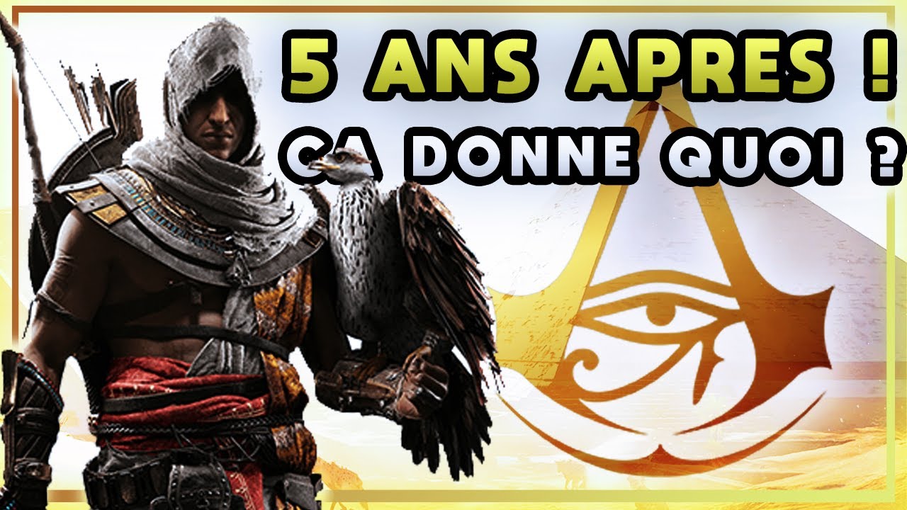 Mon AVIS sur ASSASSIN'S CREED ORIGINS après 5 ANS ! 🤔