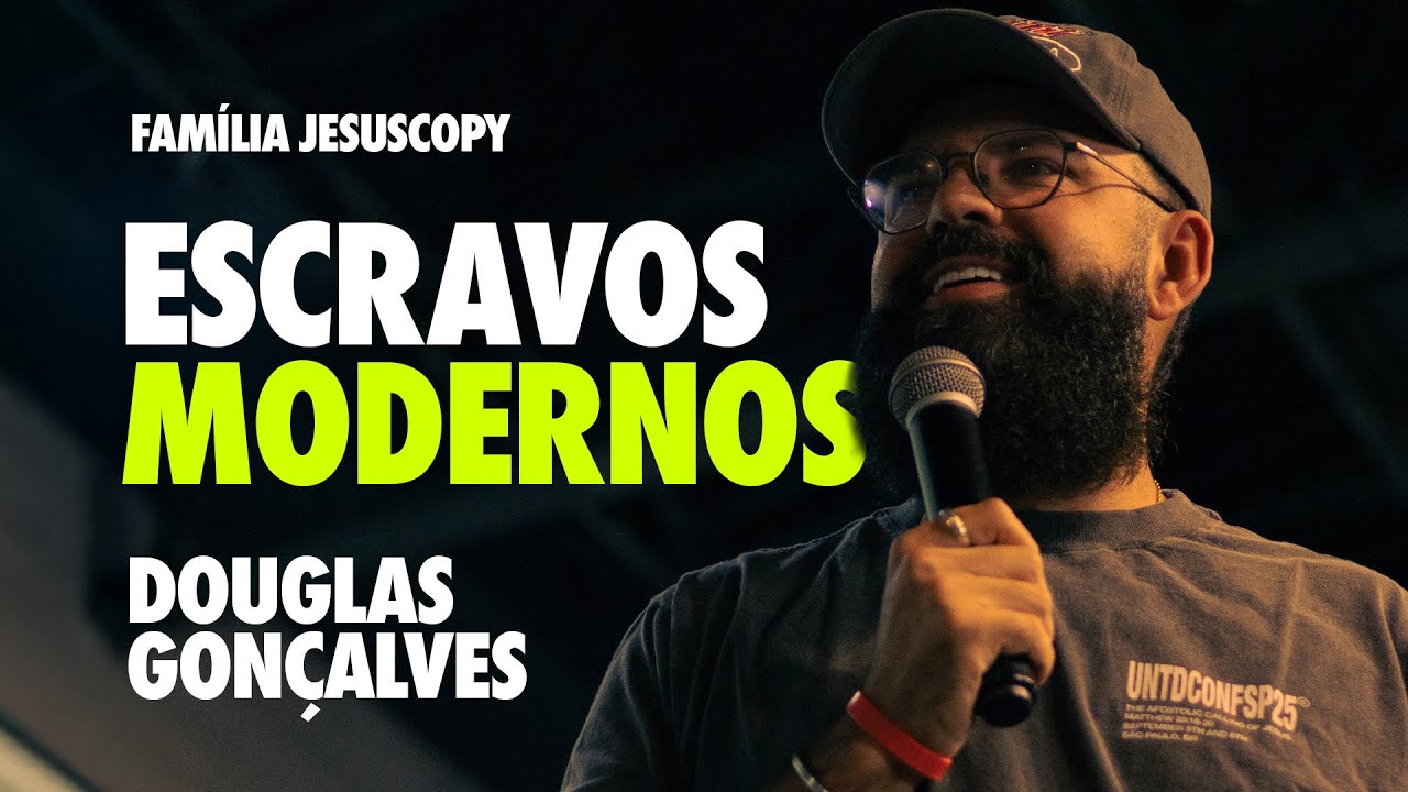 ESCRAVOS MODERNOS | Douglas Gonçalves