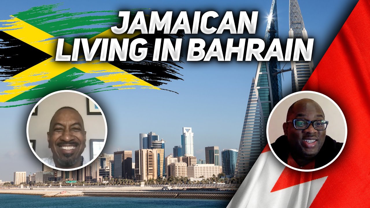 What's It Like Being a Jamaican Living in Bahrain?