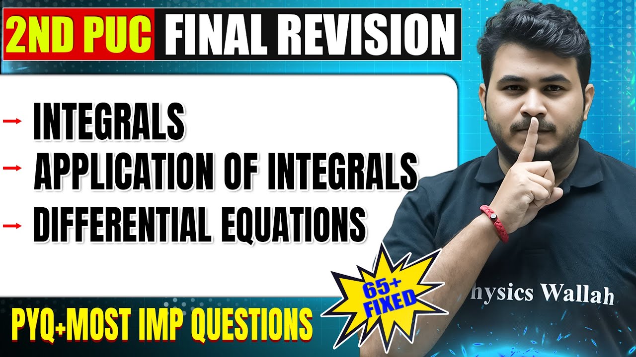 Integrals & Other Chapters | Maths | 2nd PUC | Most Imp Questions & PYQ's 🔥🔥