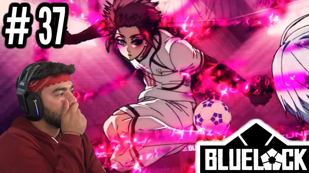 ⚽️BLUE LOCK CAPITULO 37 SUB ESPAÑOL HD [COMPLETO] REACCION - MuguiNubi