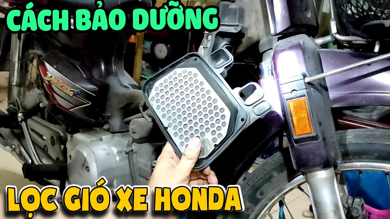 Cách bảo dưỡng lọc gió xe máy Honda Dream |Thần Hóng