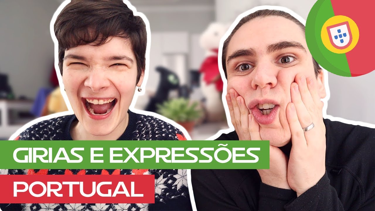 Gírias e expressões PORTUGUESAS