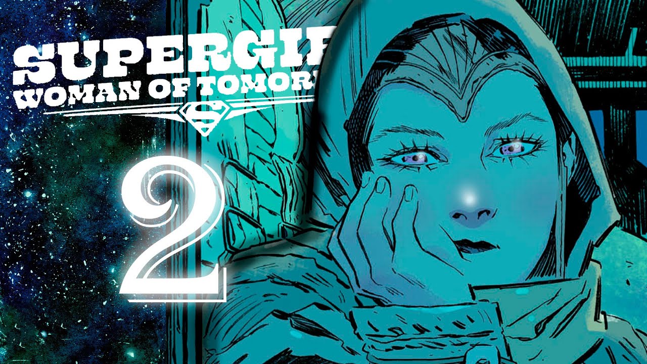 Supergirl Woman of Tomorrow #2 | Herida, Varada, e Impotente | Asword