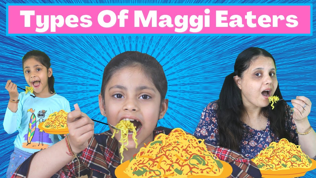 Types of Maggi Eaters | Noodles Story | Funny Video | The Kamakshi Show