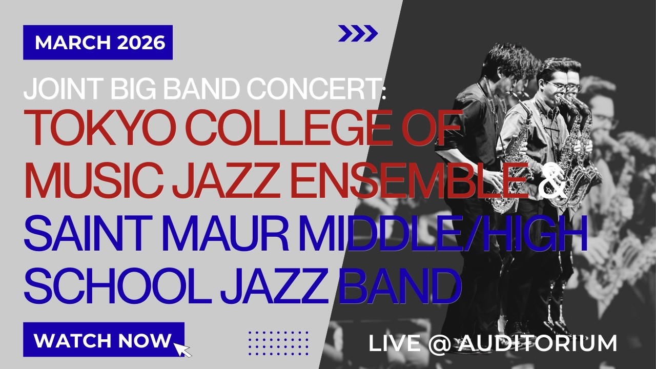 Tokyo College of Music & Saint Maur Joint Big Band Concert 2026