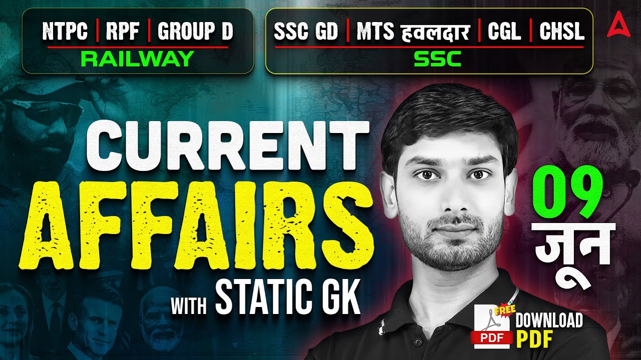 Current Affairs Today | 9 June Current Affairs 2025 | Daily Current Affairs By Ashutosh Sir