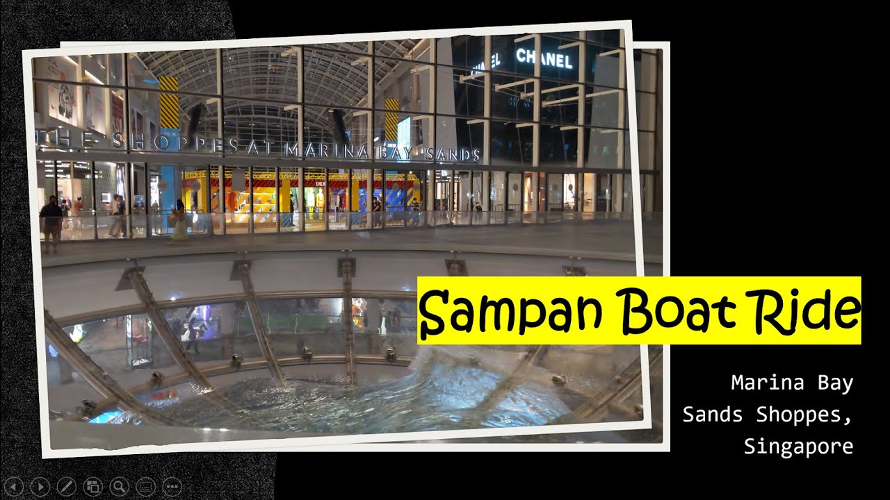 Sampan Boat Ride @ Marina Bay Sands Shoppes || Singapore #marinabaysingapore #singapore #boatride