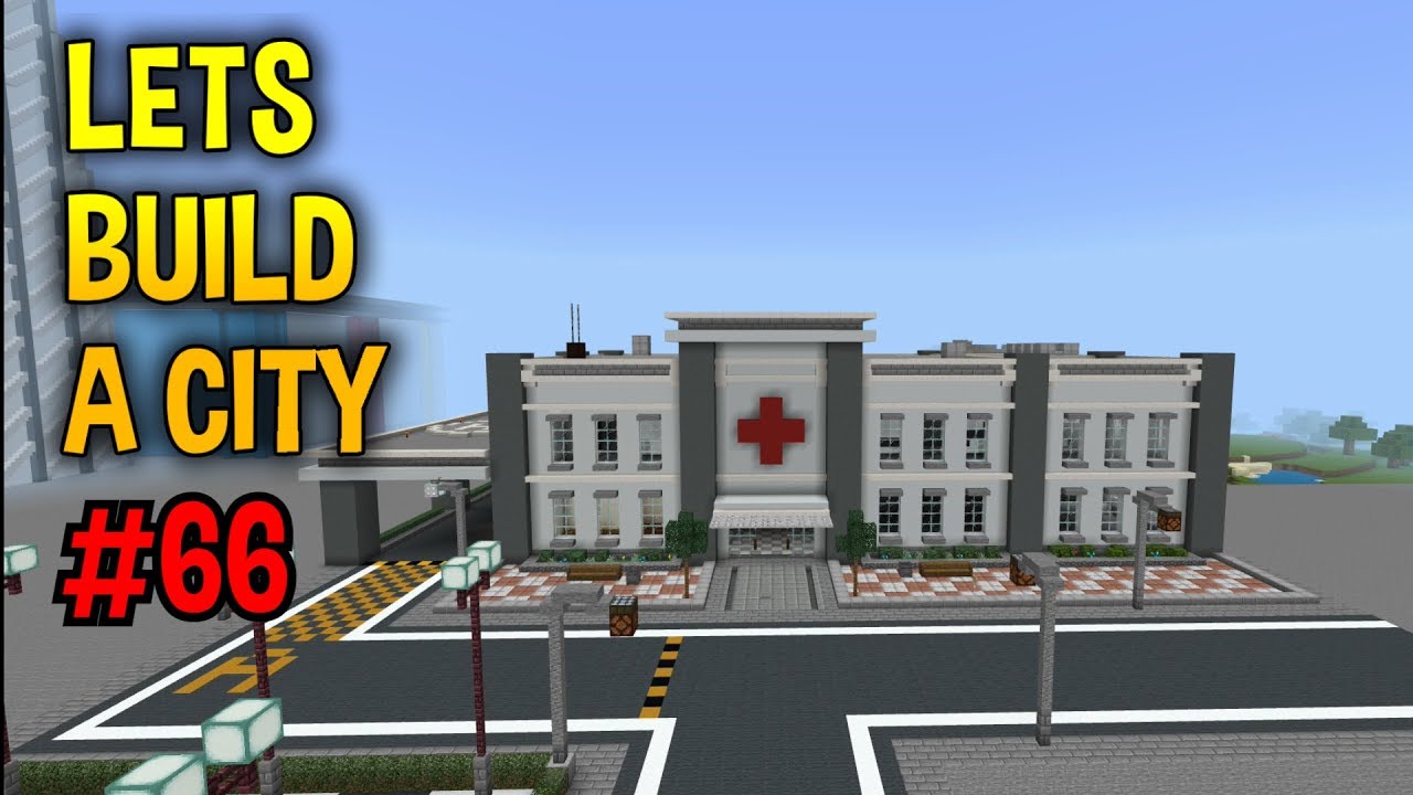Lets Build A Minecraft City (66) - HOSPITAL - How to Build a City