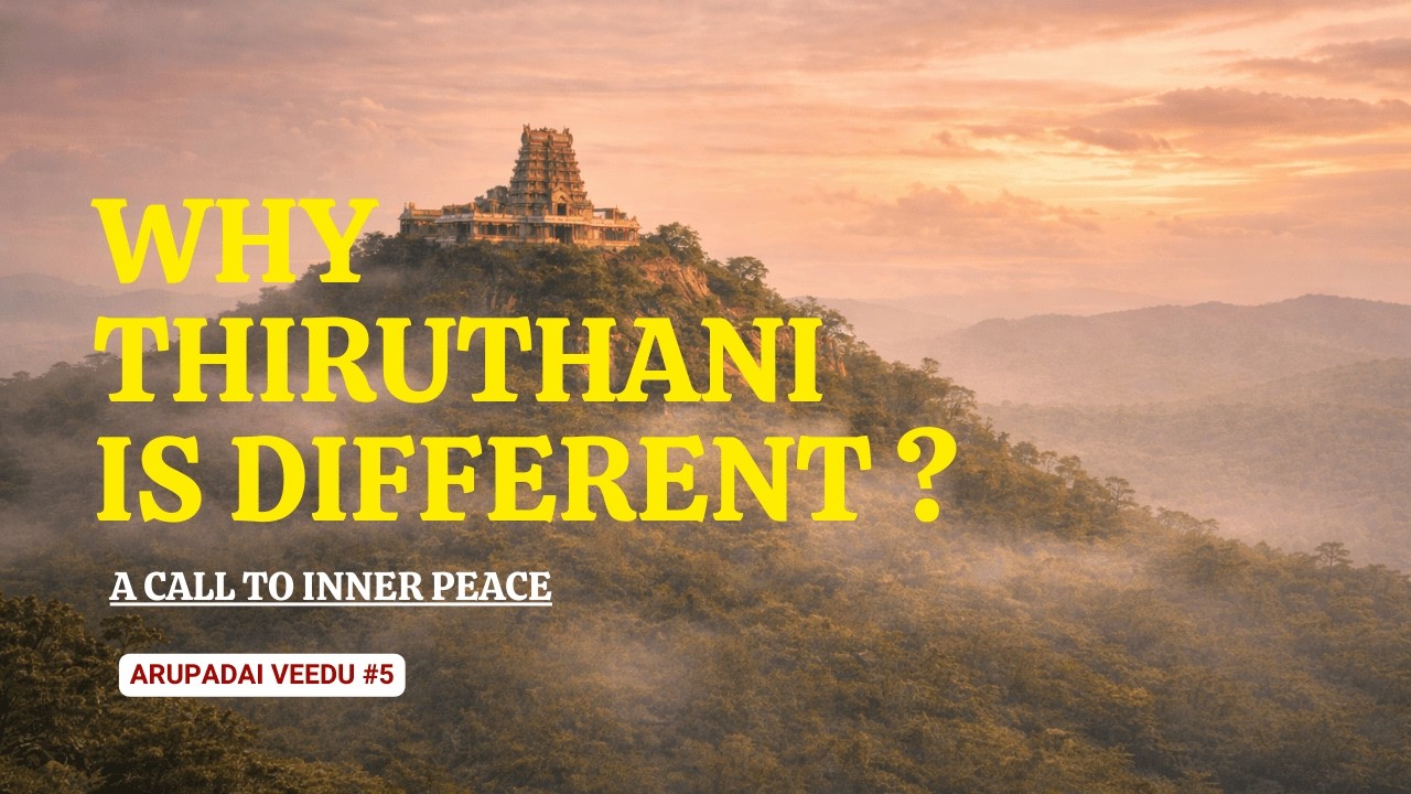 The Deeper Truth of Thiruthani Murugan Temple