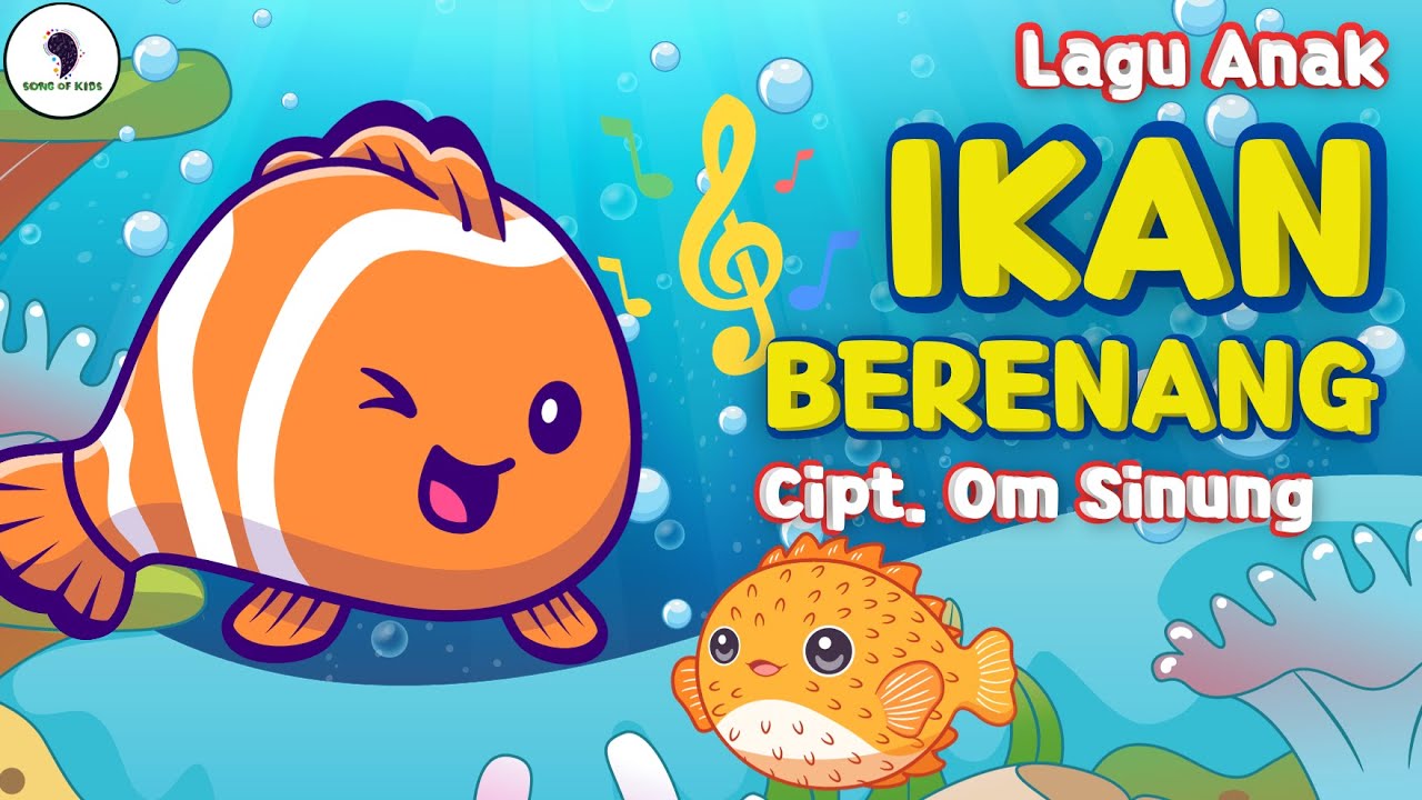 Lagu Anak - Ikan Berenang (Timbul Tenggelam) Cipt. Om Sinung | Tema Binatang (Video Lirik)