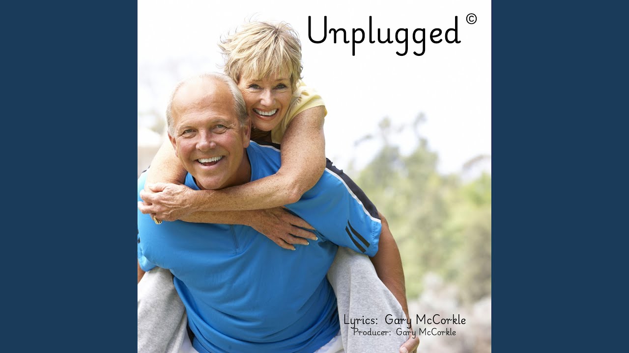 Unplugged