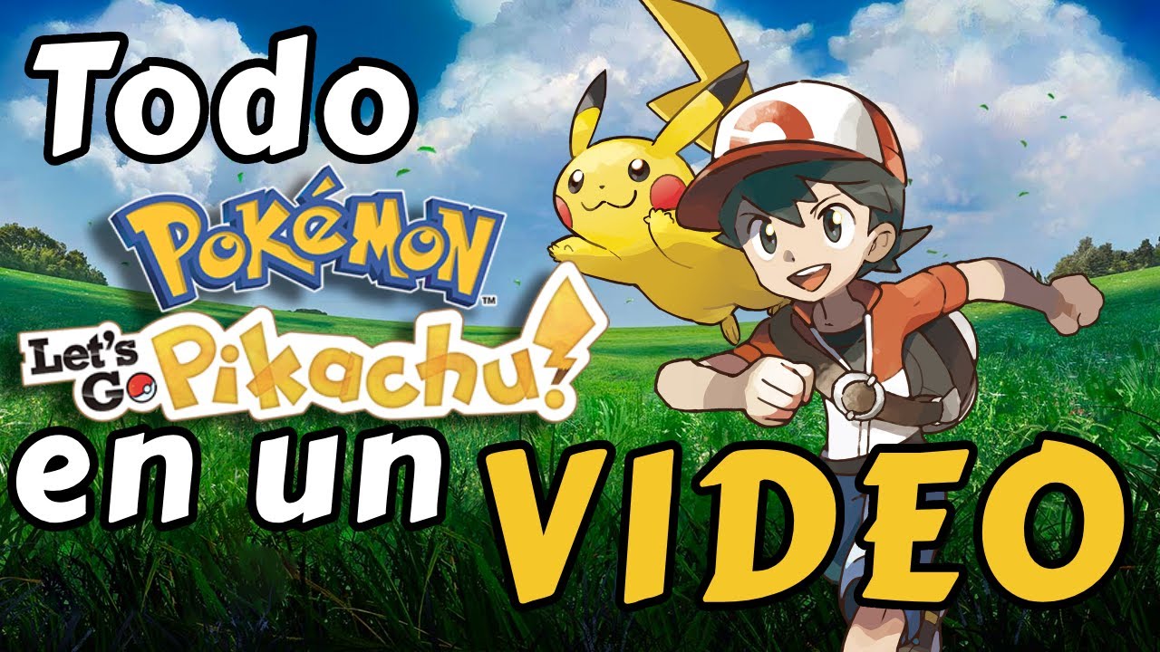 Toda la historia de Pokemon Let's Go Pikachu