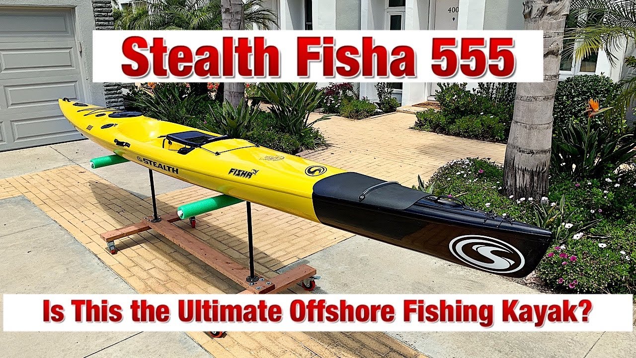 The Ultimate Offshore Fishing Kayak _ Stealth Fisha 555 Walkthrough!