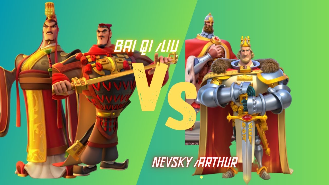 Bai Qi , liu che VS nevsky , Arthur rise of kingdom|  #rok #rokstrategy #riseofthekingdoms