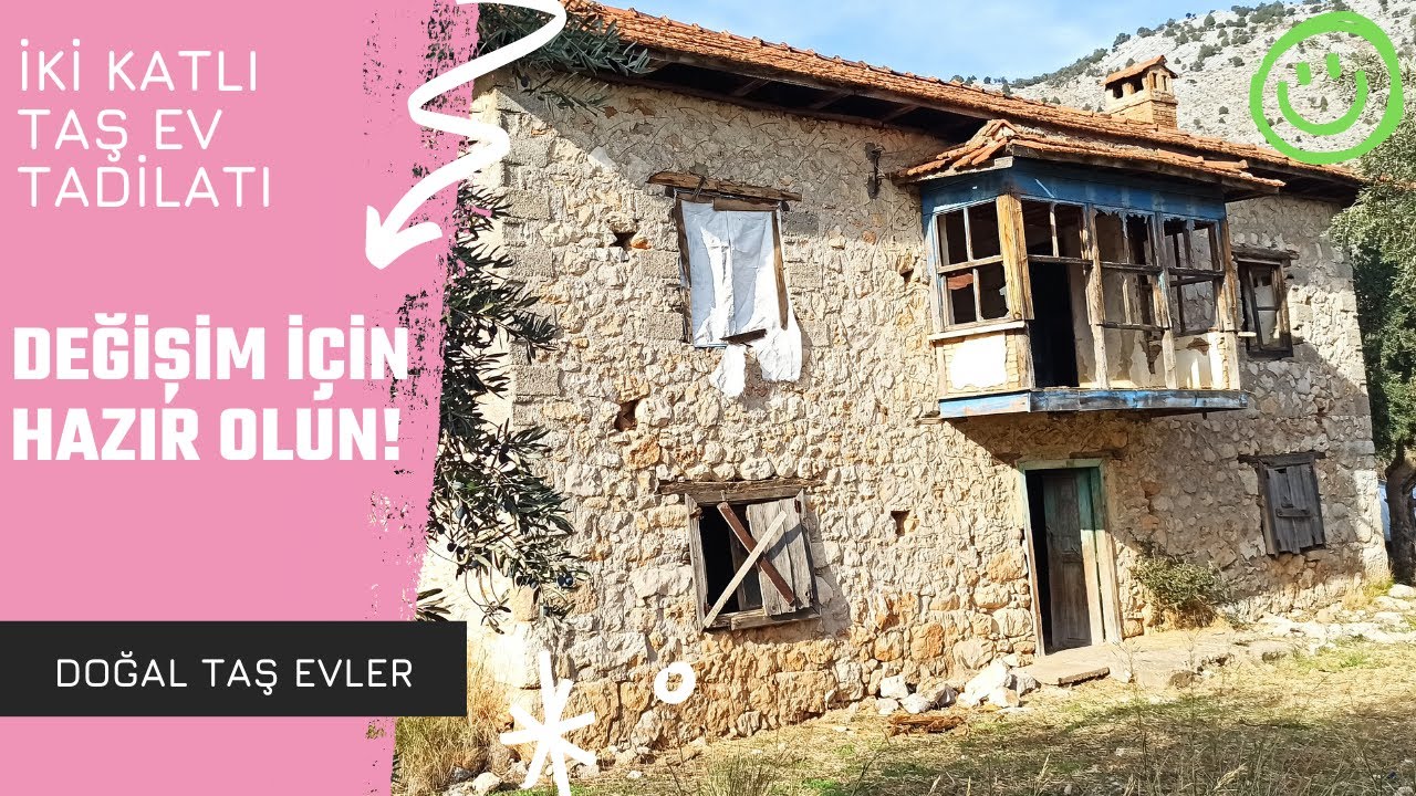 Antalya Döşemealtı'nda İki Katlı Taş Ev Tadilatı / Köy Evi Tadilatı