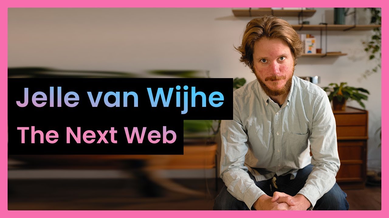 Jelle van Wijhe, The Next Web | Refactored #1