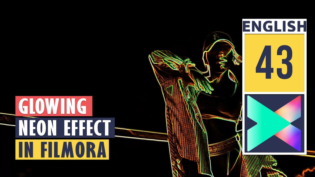 Glowing Neon Effect in Filmora X | Wondershare Filmora X Tutorial | Blending Modes