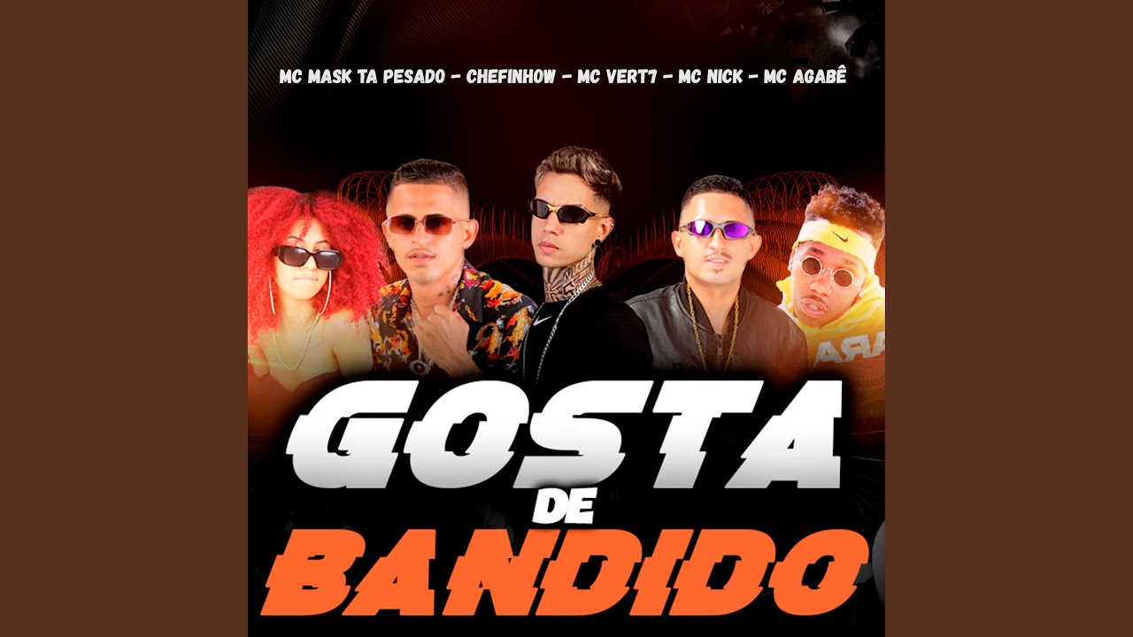Gosta de Bandido