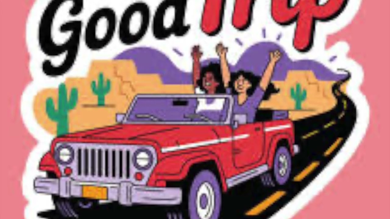 Good trip
