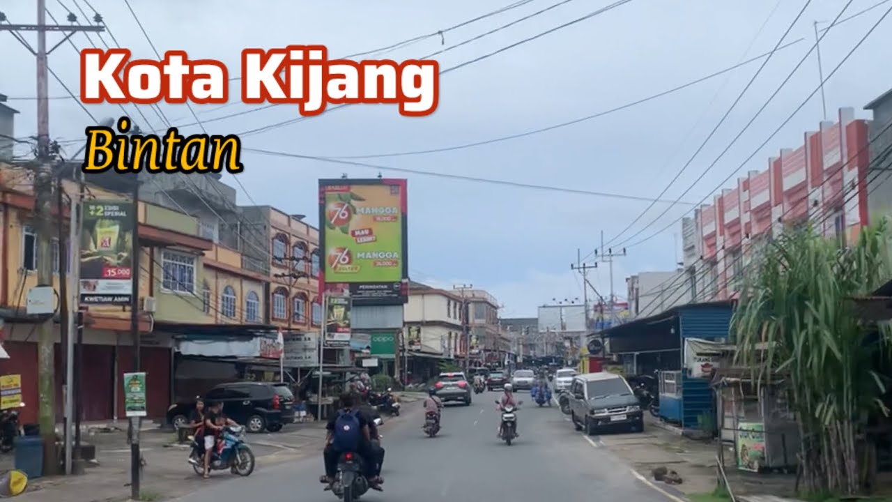 Keliling Kota Kijang Kabupaten Bintan 2024