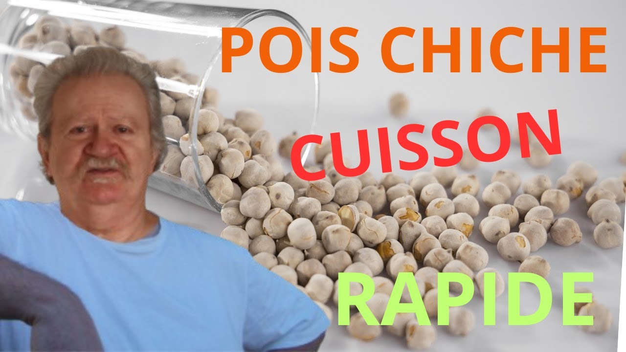 Cuisson des pois chiches rapide et facile