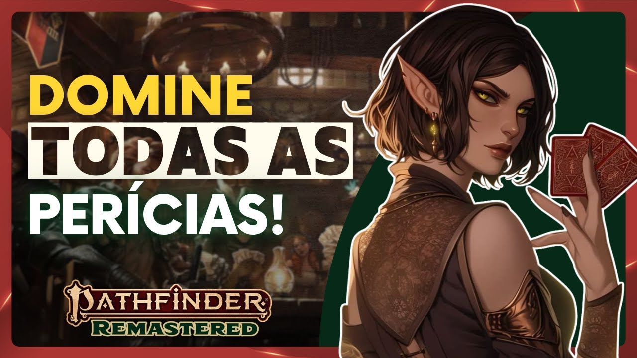 Tudo que você precisa saber sobre Testes e Perícias no Pathfinder 2 REMASTER! (Rápido e Fácil!)