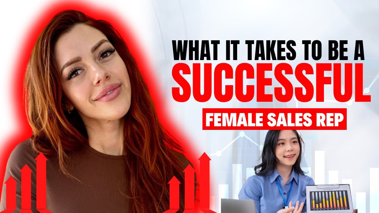 What It Takes To Be A Successful Female Sales Rep