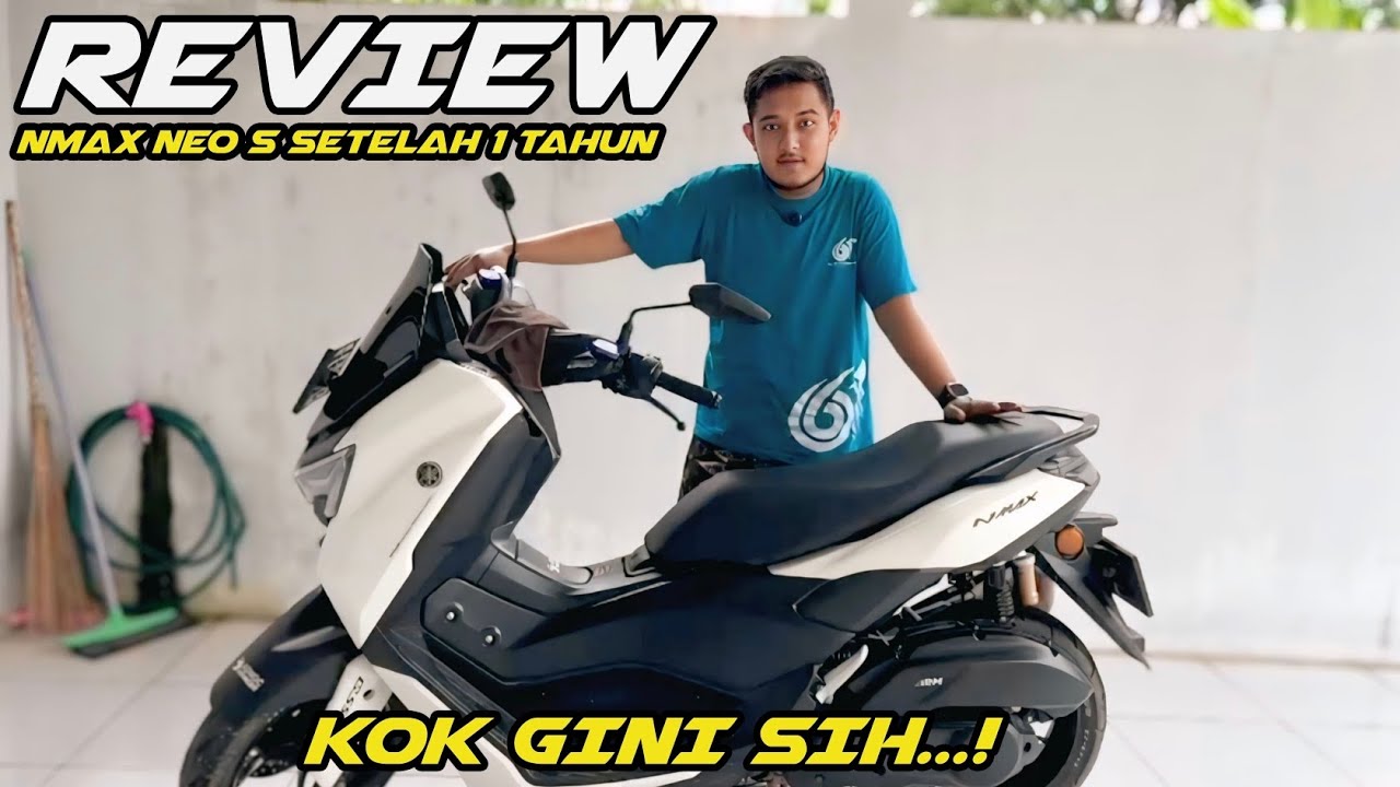 NMAX NEO SETELAH 1 TAHUN PEMAKAIAN KOK BEGINI SIH!? | REVIEW
