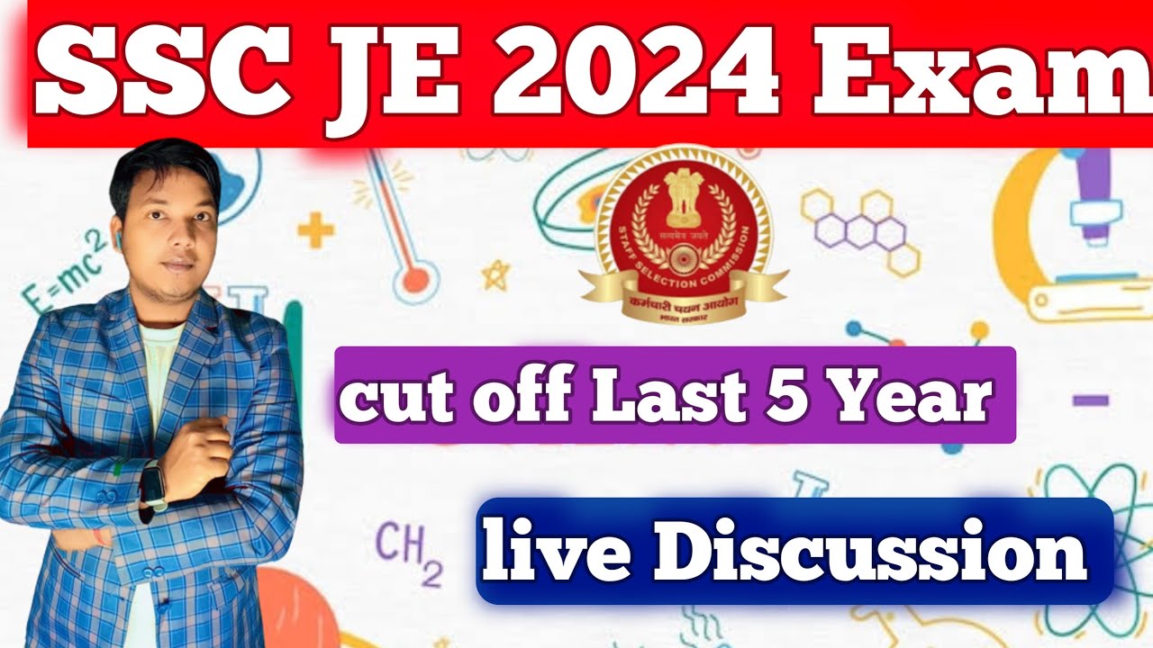 SSC JE 2024 Exam ,cut off Last 5 Year ,live Discussion