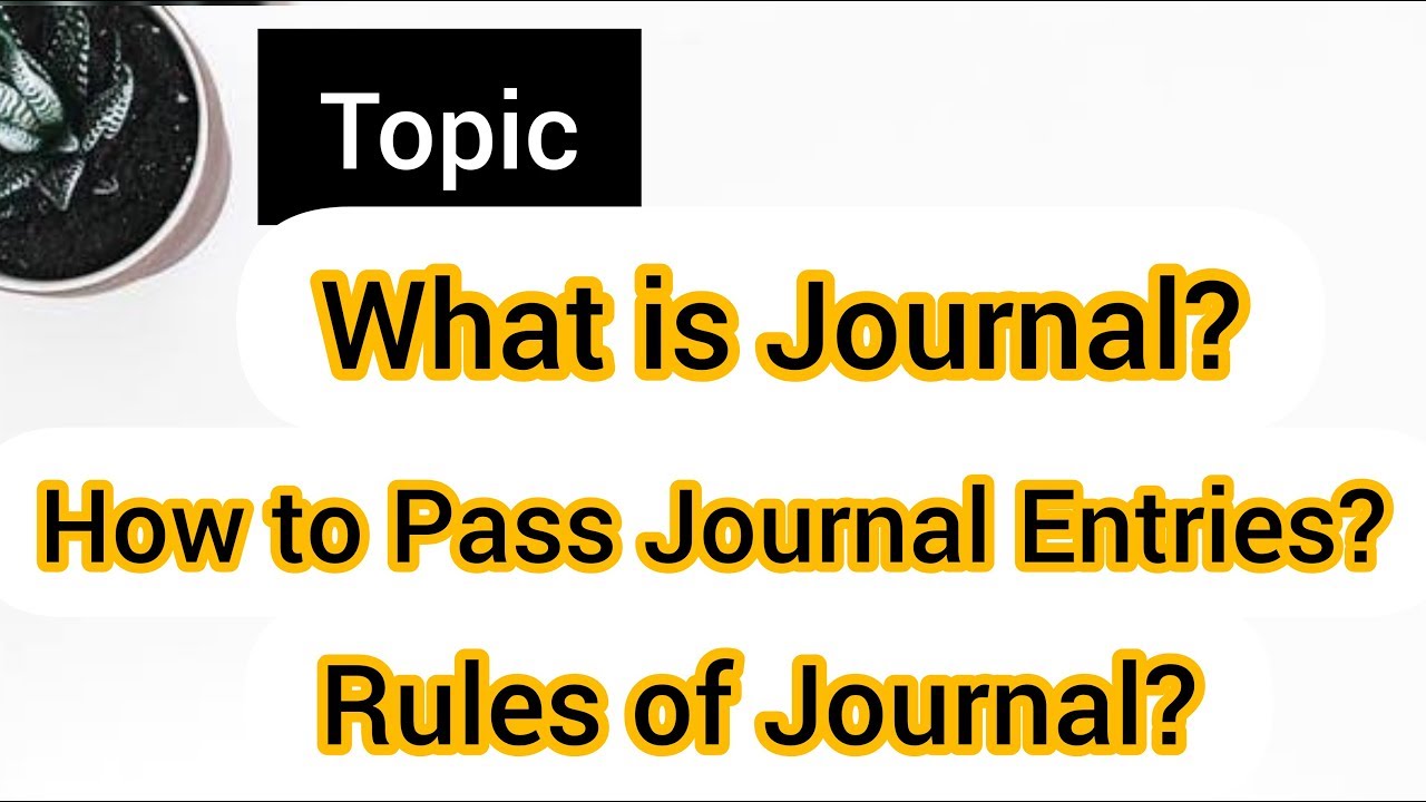 Journal| How to Pass Journal Entries| Intellectual  Commerce | Accountancy| Accounts