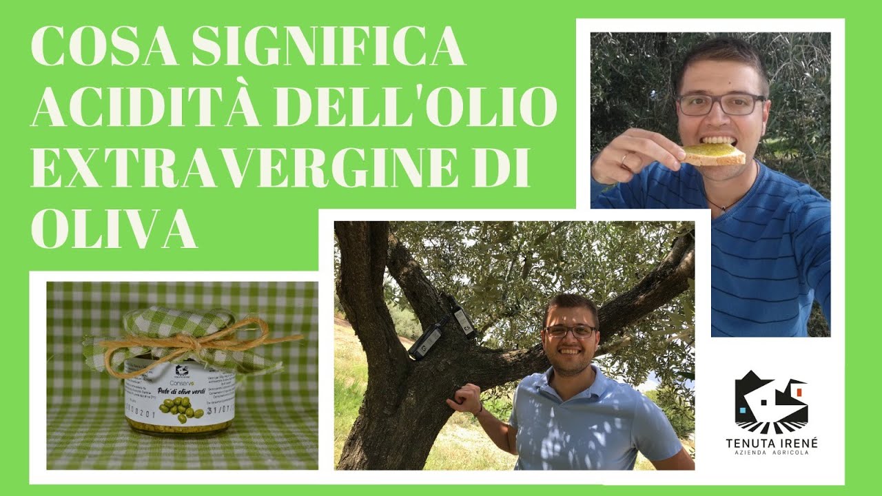 Cosa significa acidità dell'olio EVO?