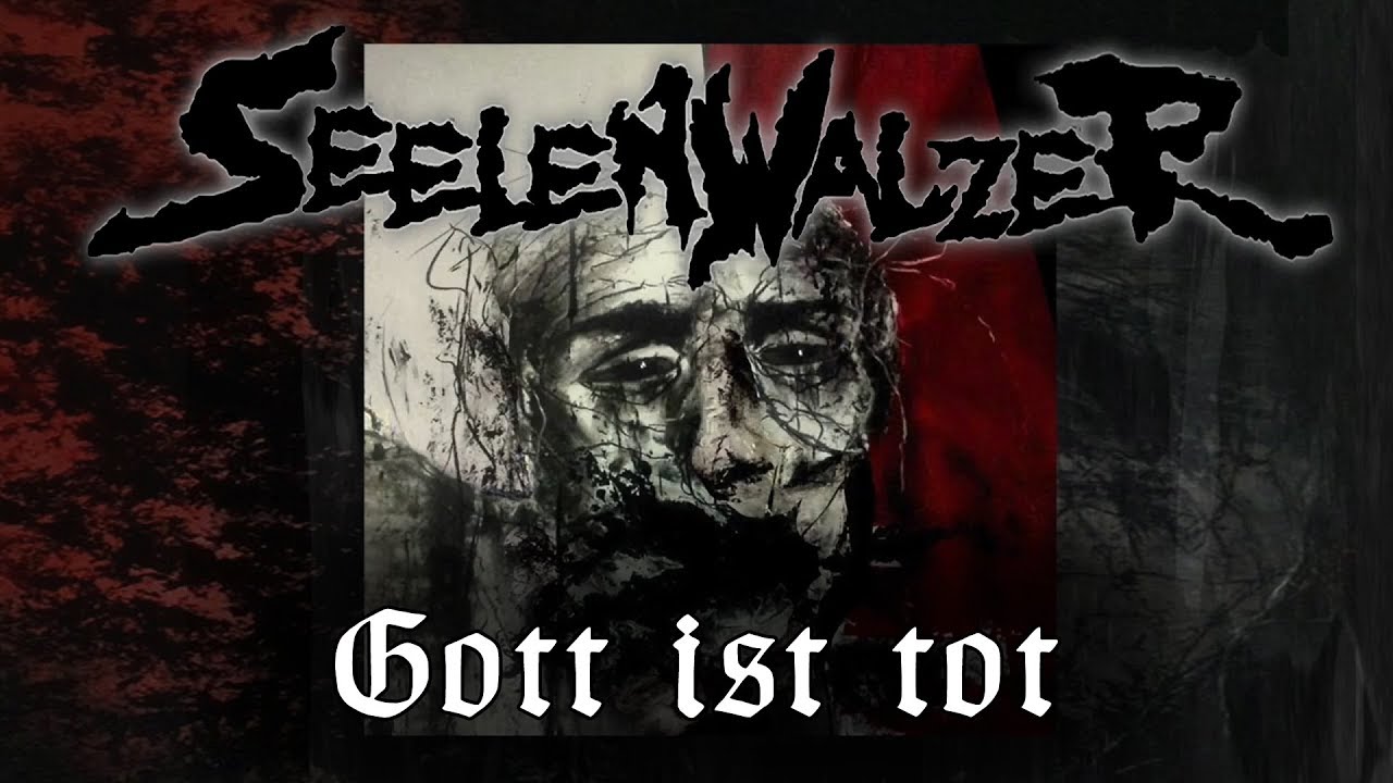 SEELENWALZER - Gott ist tot (Lyric Video)