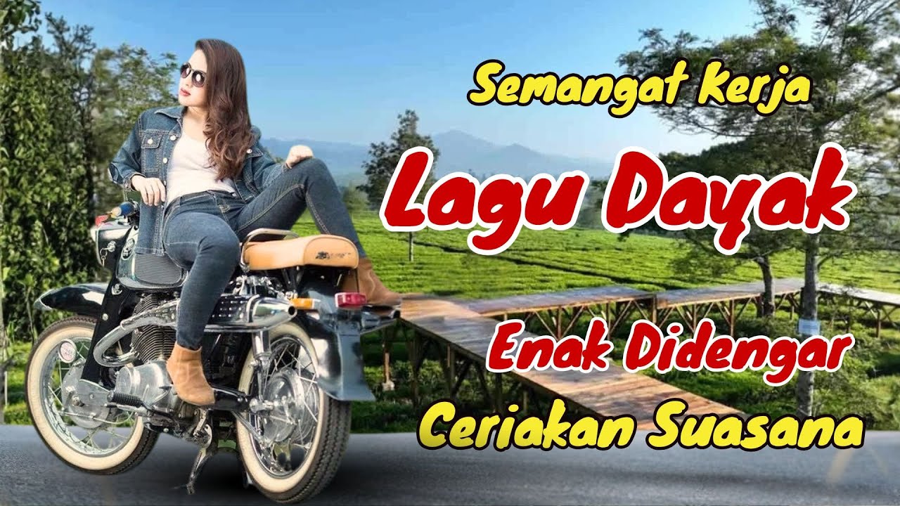 TEMAN AKTIVITASMU‼️LAGU DAYAK MERDU PENYEMANGAT KERJA #lagudayakviral