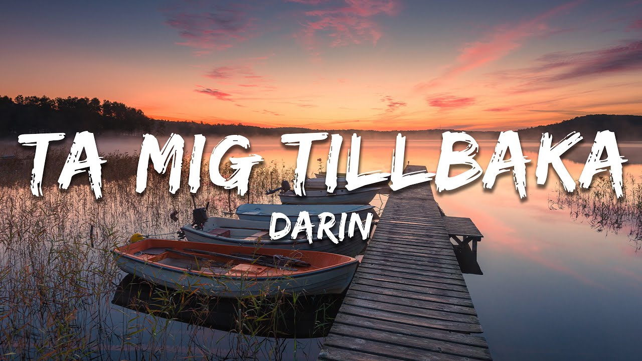 Darin - Ta mig tillbaka (Lyrics)