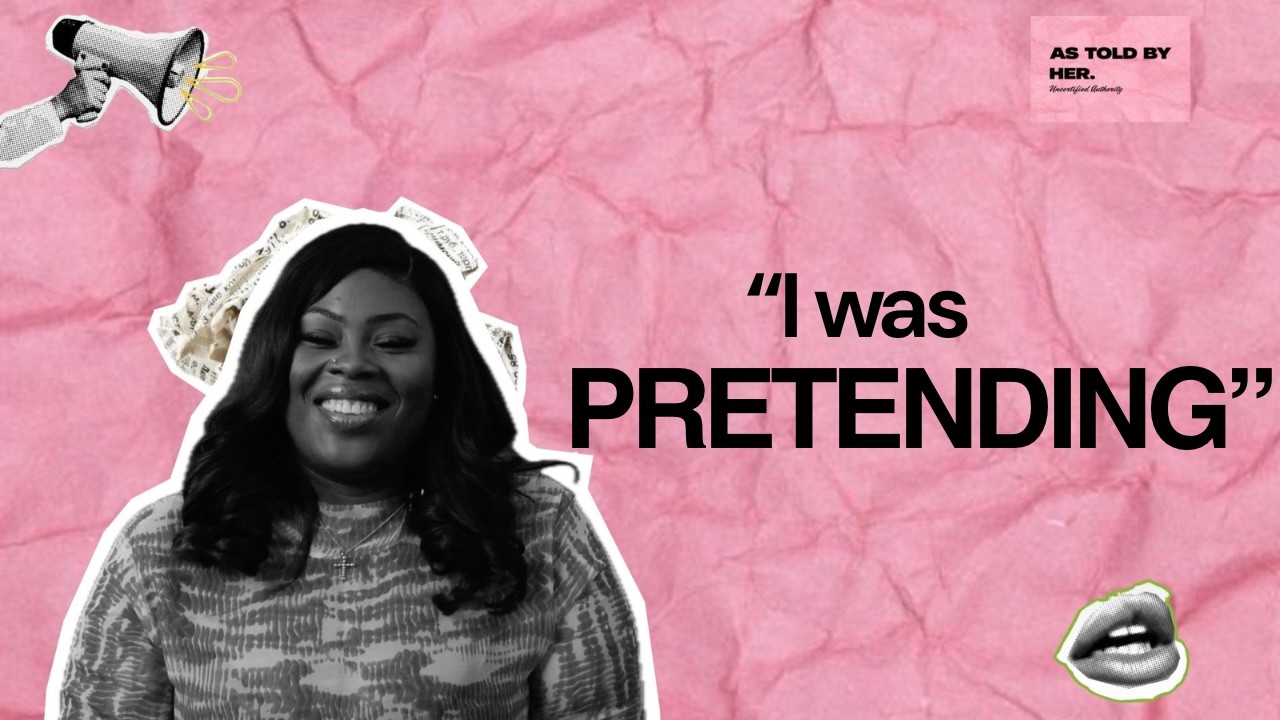 When Confidence Is Just a Mask | As Told By Her Ep. 2